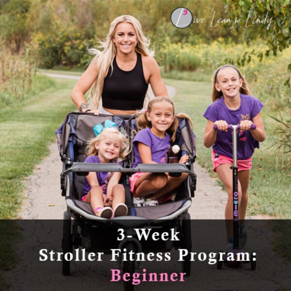 Live Lean Stroller Fitness Workout Program - Beginner
