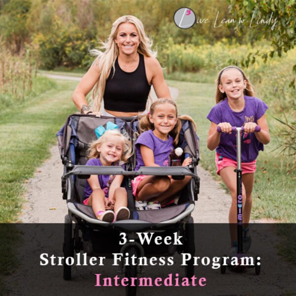 Live Lean Stroller Fitness Workout Program - Intermediate