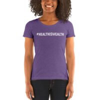 L3 #HealthIsWealth Ladies' short sleeve t-shirt
