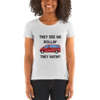 They See Me Rollin' Ladies' short sleeve t-shirt